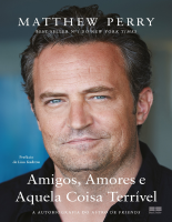Amigos, amores e aquela coisa t - Matthew Perry.epub